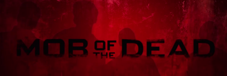 Come Check Out The New Mob Of The Dead Trailer For Black Ops Ii Zombies Bloody Disgusting