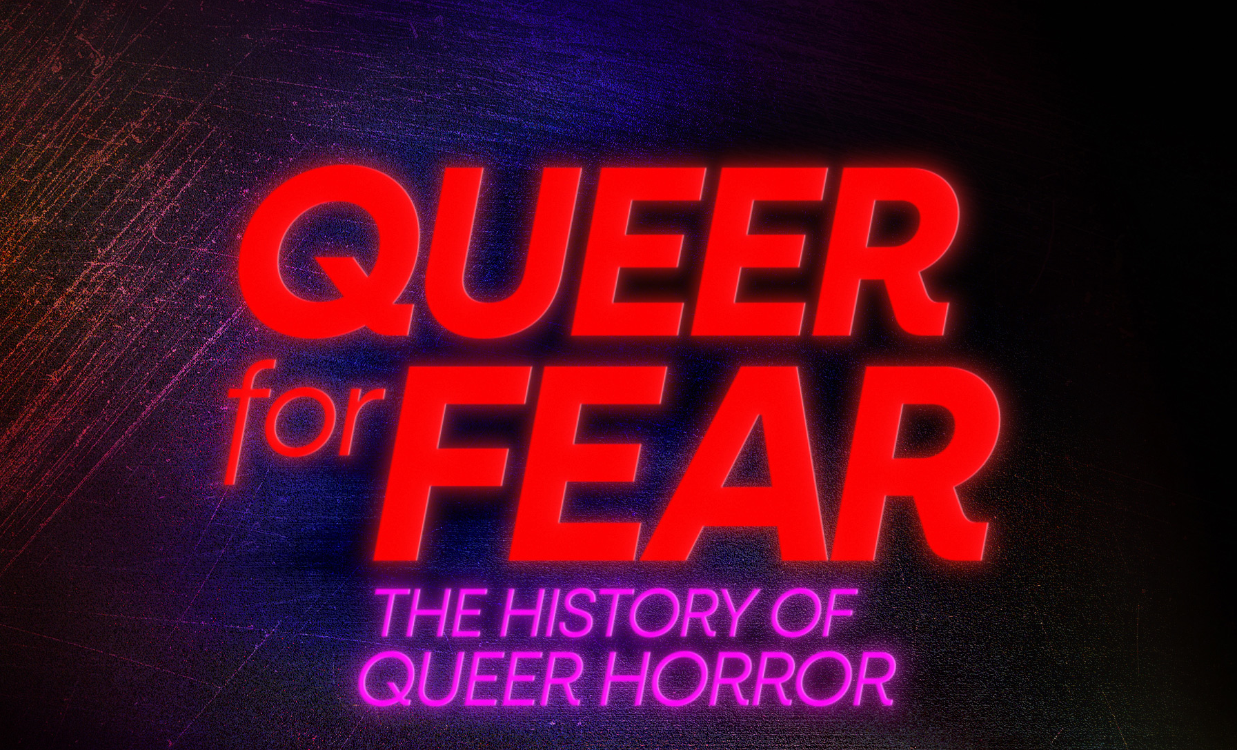 Queer for Fear Shudder