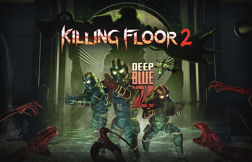 Killing Floor 2' Update "Deep Blue Z" Available Now [Trailer] - Bloody  Disgusting