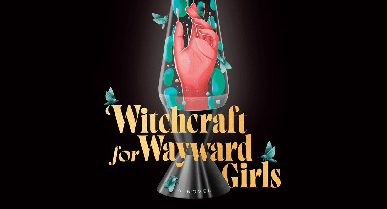 Witchcraft for Wayward Girls book review